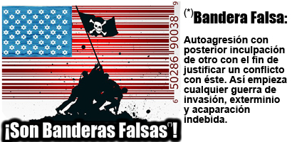 OPERACIONES DE BANDERA FALSA Y AUTOATENTADOS
